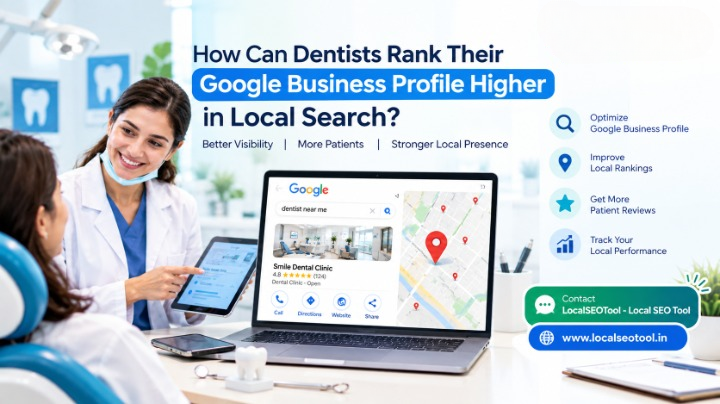 Dentist Google Business Profile local SEO optimization with LocalSEOTool - Local SEO Tool