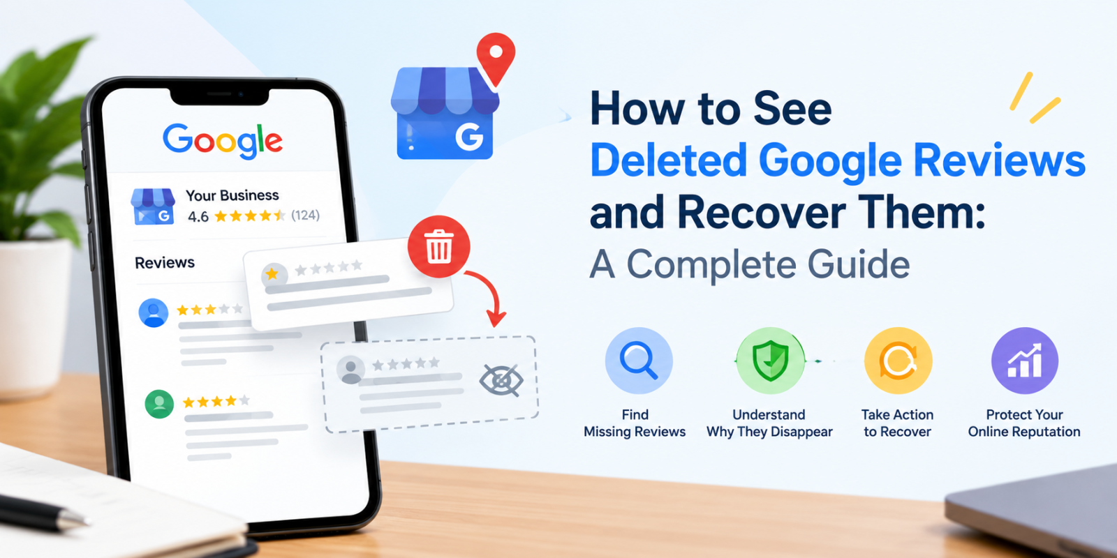 How to see deleted Google reviews